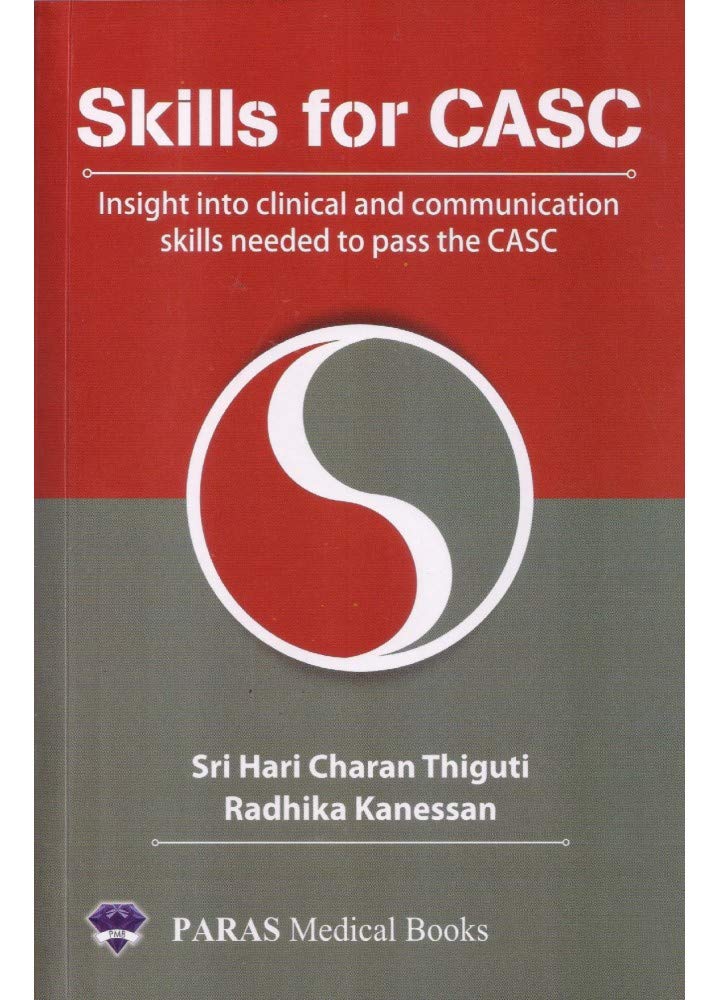 Skills For CASC (Insight Into Clinical And Communication Skills Needed To Pass The CASC) 1st Ed. 2020 - Retail Maharaj