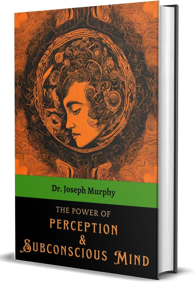 The Power of Perception and Subconscious Mind: 1 - Retail Maharaj