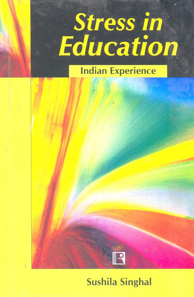 Stress in Education: Indian Experience - Retail Maharaj