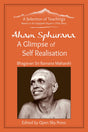 Aham Sphurana - a Glimpse of Self Realisation: A Selection of Teachings from Sri Bhagavan Ramana Maharshi - Retail Maharaj