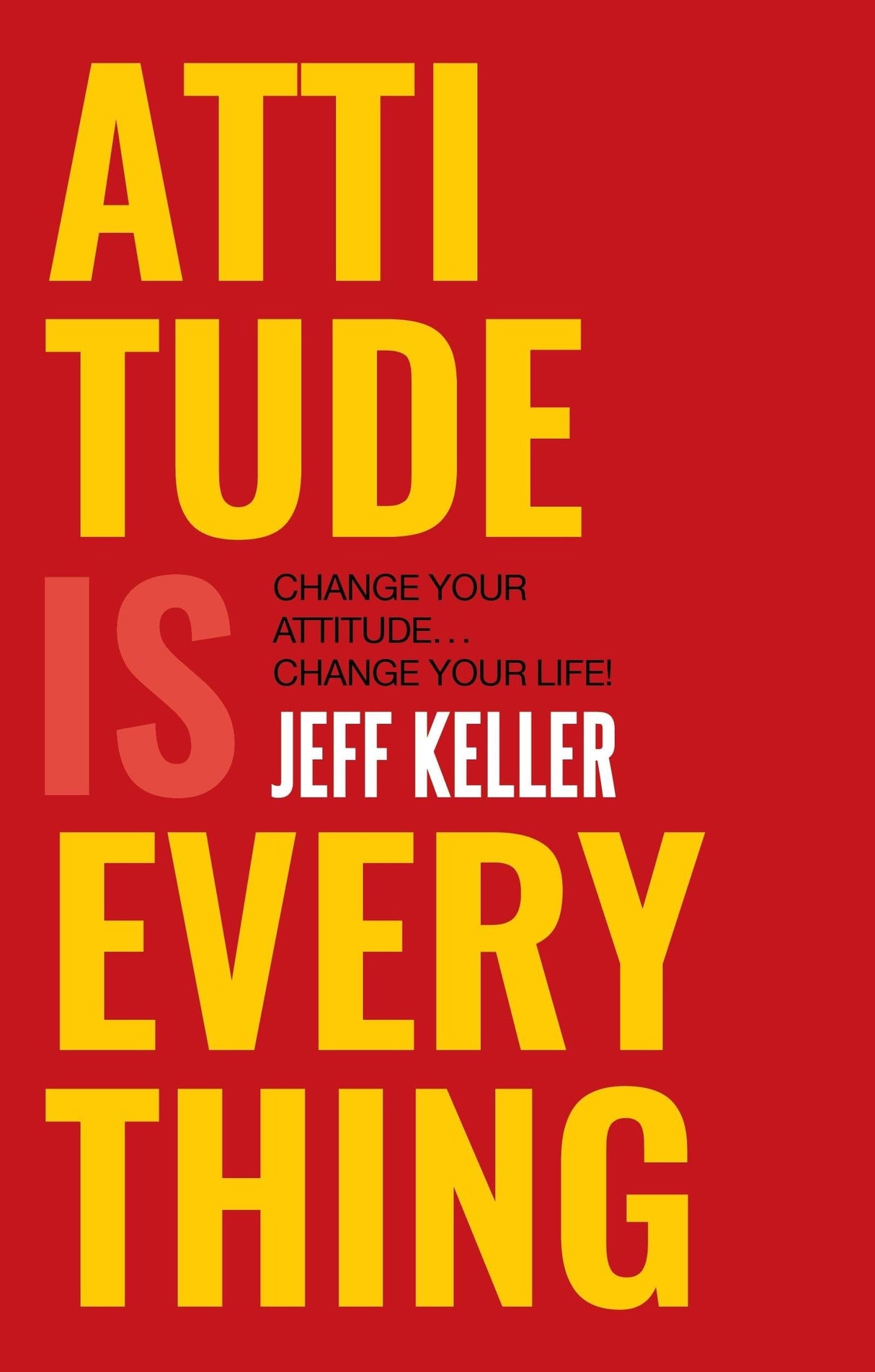Attitude is Everything change your attitude change your life! - Retail Maharaj