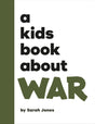 A Kids Book About War - Retail Maharaj
