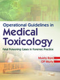 Operational Guidelines in Medical Toxicology: Fatal Poisoning Cases in Forensic Practice - Retail Maharaj