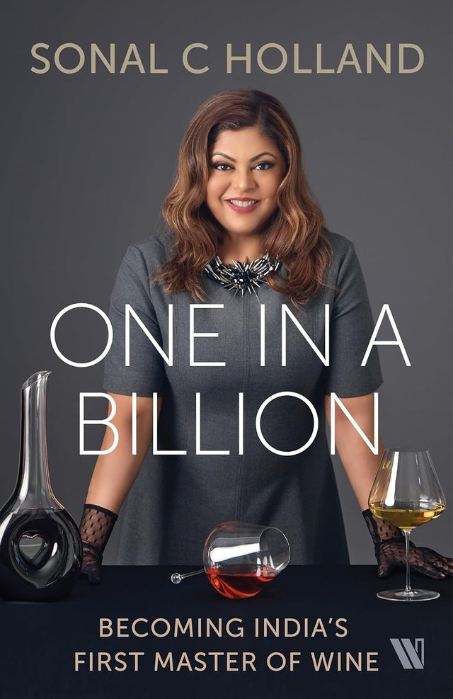 One In a Billion: Becoming India’s First Master of Wine - Retail Maharaj