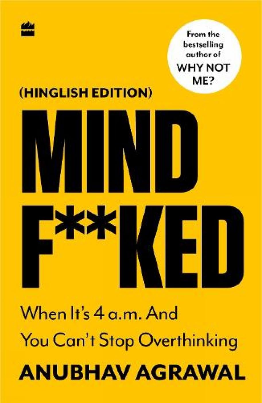 Mindf**ked: When It's 4 a.m. and You Can't Stop Thinking - Retail Maharaj