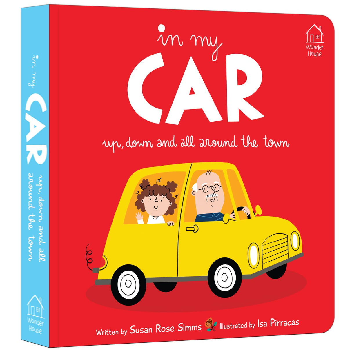 In My Car: Up, Down and All Around the Town – Interactive Board Book for Kids | Ride Through the Neighborhood with Fun Rhymes, Bright Pictures & ... for Toddlers & Preschoolers | Ages 2–5 Years - Retail Maharaj