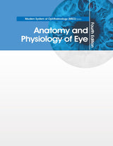 Anatomy And Physiology Of Eye 4Ed (Mso Series) (Hb 2024) (Modern System of Ophthalmology Anatomy and Physiology of Eye) - Retail Maharaj