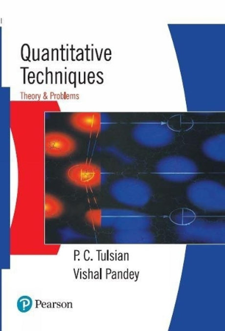 Quantitative Techniques: Theory & Problems , 1e - Retail Maharaj