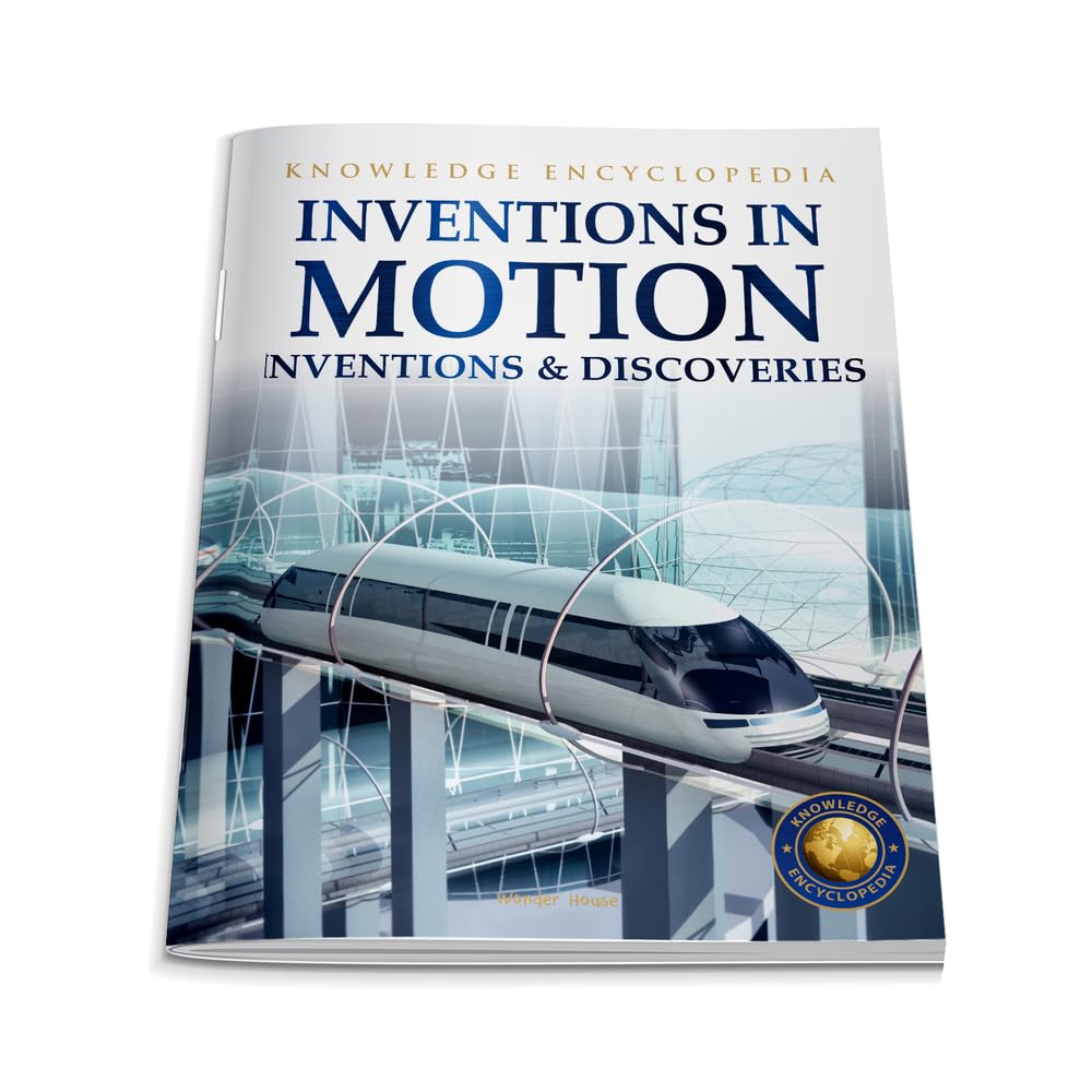 Inventions & Discoveries - Inventions in Motion: Knowledge Encyclopedia For Children - Retail Maharaj