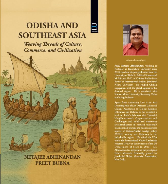 ODISHA AND SOUTHEAST ASIA: Weaving Threads of Culture, Commerce, and Civilization - Retail Maharaj