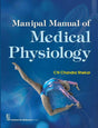 Manipal Manual Of Medical Physiology (Pb 2018) - Retail Maharaj