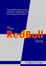THE RED BULL STORY : The Unbelievable Success of Dietrich Mateschitz and His Energy Drink Empire ! - Retail Maharaj
