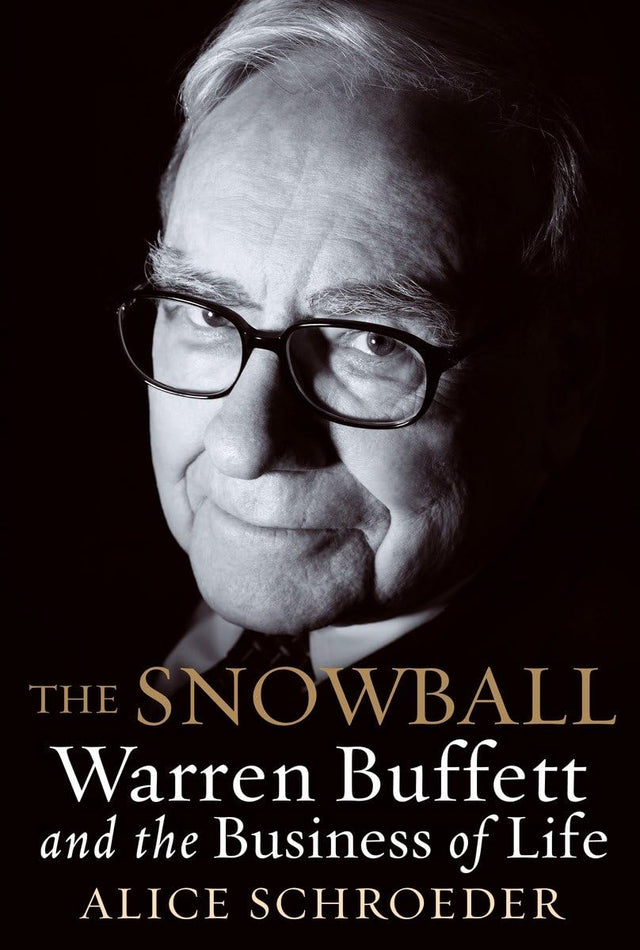 The Snowball: Warren Buffett and the Business of Life - Retail Maharaj