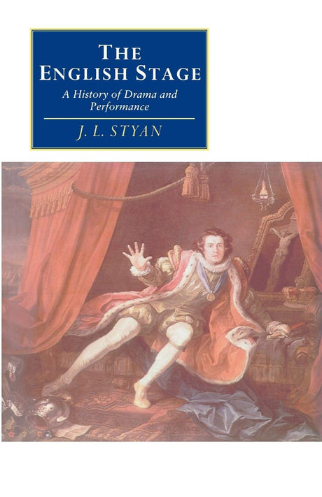 The English Stage: A History of Drama and Performance (Canto original series) - Retail Maharaj