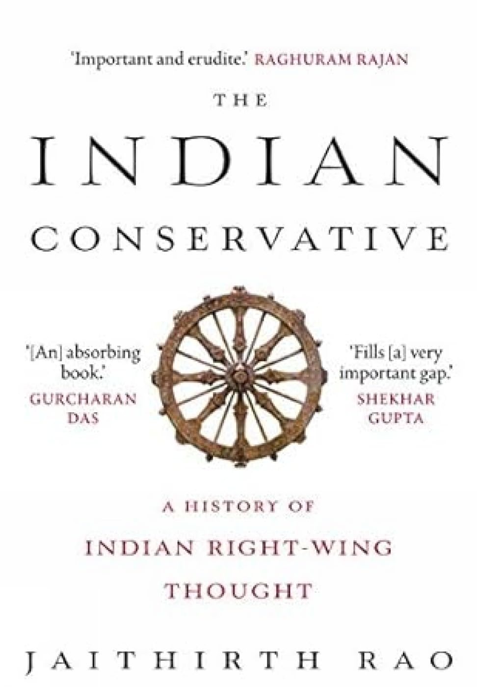 The Indian Conservative : A History of Indian Right-Wing Thought - Retail Maharaj