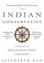 The Indian Conservative : A History of Indian Right-Wing Thought - Retail Maharaj