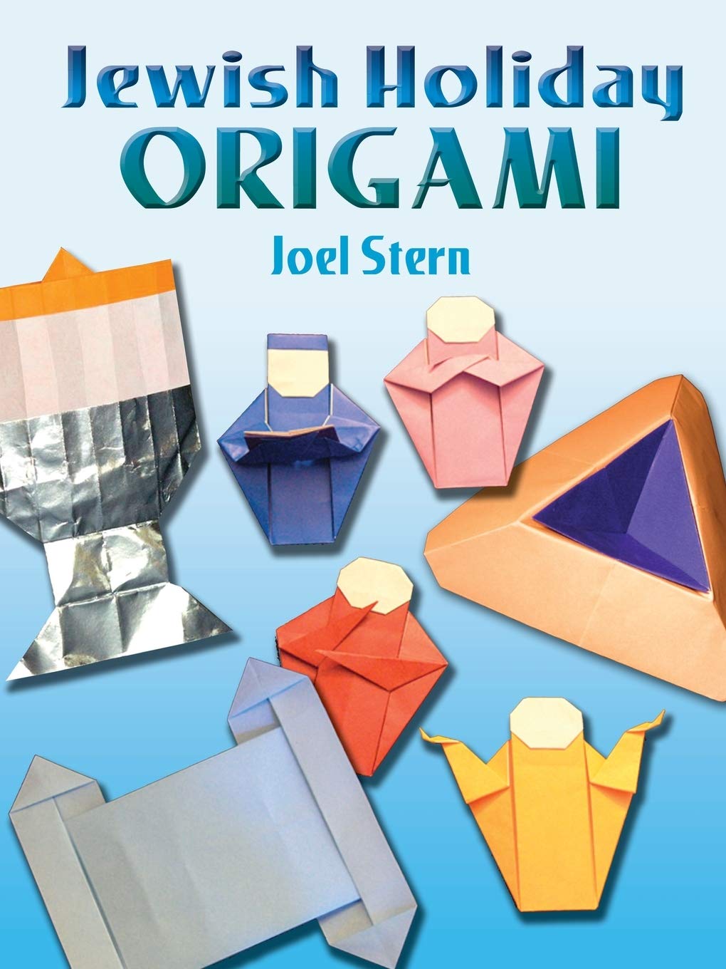 Jewish Holiday Origami (Dover Origami Papercraft) - Retail Maharaj