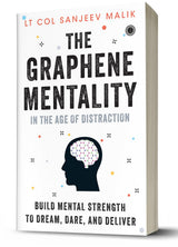 The Graphene Mentality: In the Age of Distraction: Build Mental Strength to Dream, Dare, and Deliver - Retail Maharaj