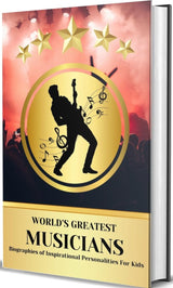 World's Greatest Musicians: Biographies of Inspirational Personalities For Kids - Retail Maharaj
