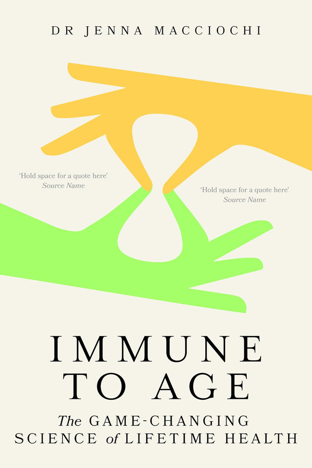 Immune to Age: The game-changing science of lifetime health - Retail Maharaj