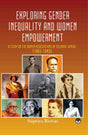 Exploring Gender Inequality And Women Empowerment - Retail Maharaj
