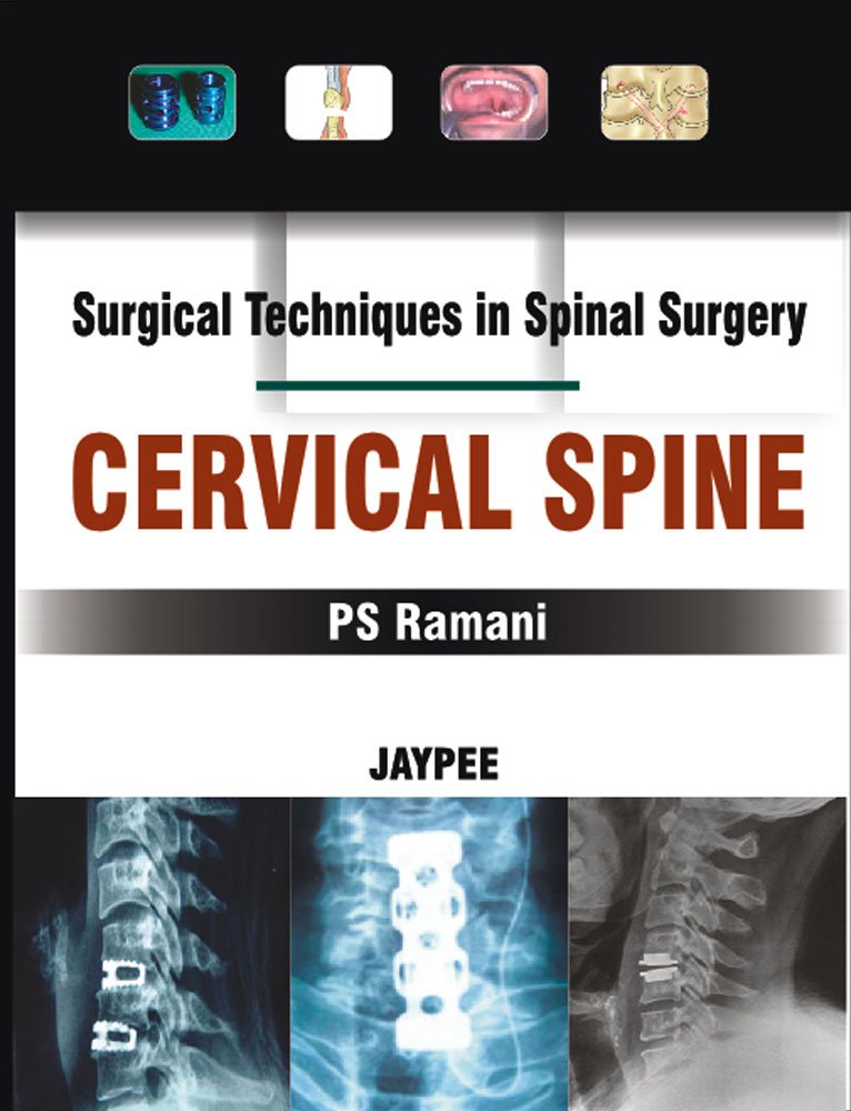 SURGICAL TECHNIQUES IN SPINAL SURGERY CERVICAL SPINE - Retail Maharaj