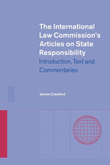 The International Law Commission's Articles on State Responsibility: Introduction, Text and Commentaries - Retail Maharaj