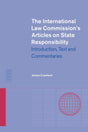 The International Law Commission's Articles on State Responsibility: Introduction, Text and Commentaries - Retail Maharaj