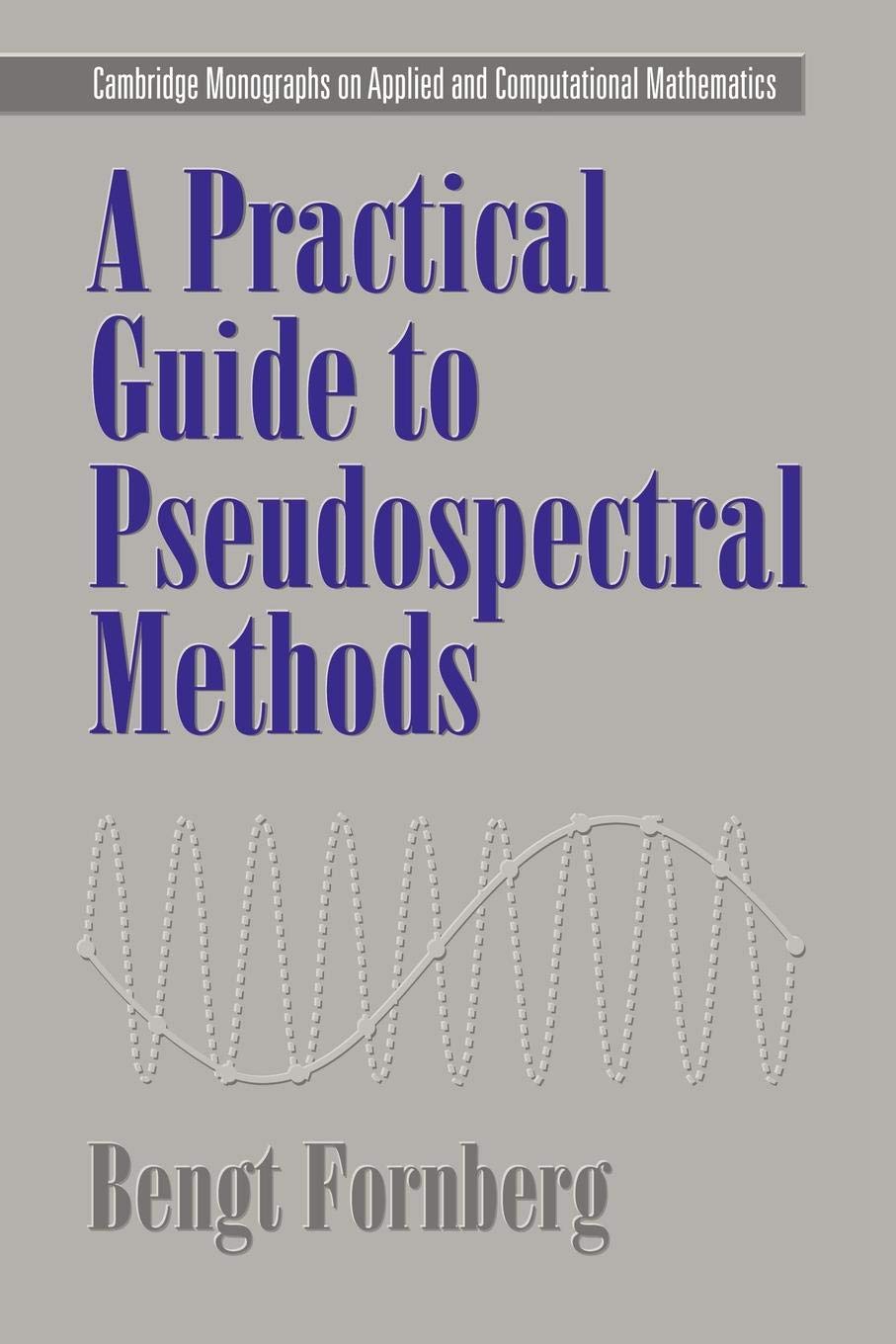 A Guide to Pseudospectral Methods - Retail Maharaj