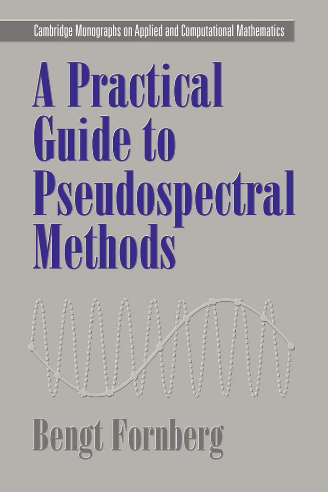 A Guide to Pseudospectral Methods - Retail Maharaj