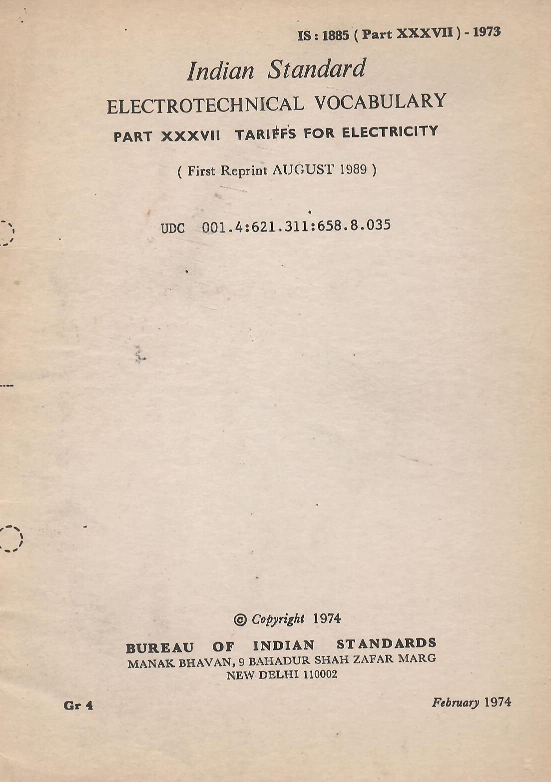 IS : 1885 (Part XXXVII) - 1973 - Electrotechnical Vocabulary - Part XXXVII Tariffs for Electricity [Paperback] BIS