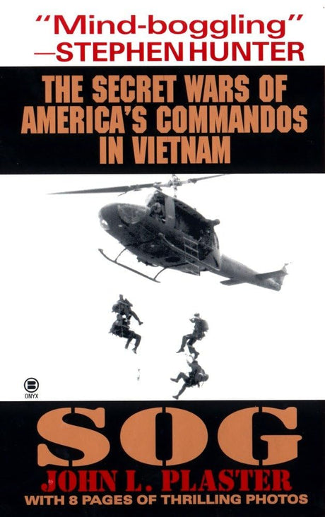 Sog: Secret Wars of America's Commandos in Vietnam - Retail Maharaj