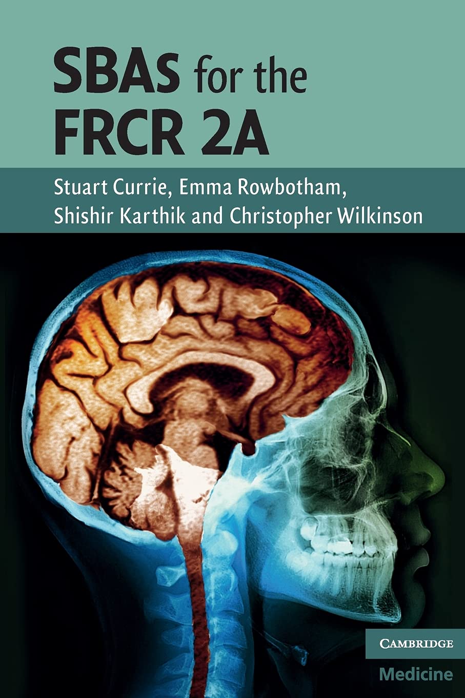 SBAs for the FRCR 2A (Cambridge Medicine (Paperback)) - Retail Maharaj