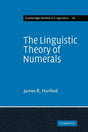 The Linguistic Theory of Numerals: 16 (Cambridge Studies in Linguistics) - Retail Maharaj