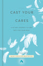 Cast Your Cares: A 40-Day Journey to Find Rest for Your Soul - Retail Maharaj