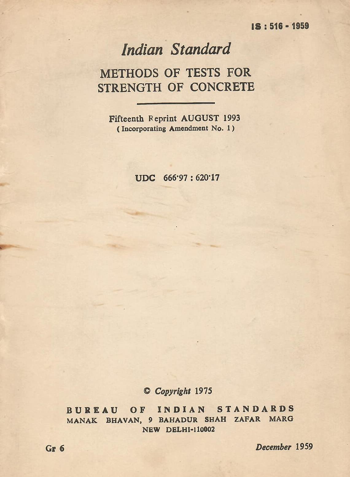 IS : 516 - 1959 - Methods of Tests for Strength of Concrete [Paperback] BIS