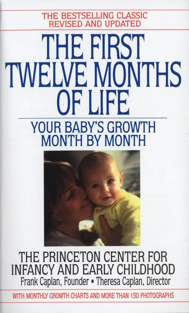 The First Twelve Months of Life: Your Baby's Growth Month by Month - Retail Maharaj
