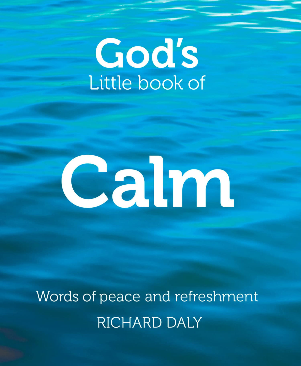 God's Little Book of Calm: Words of peace and refreshment - Retail Maharaj