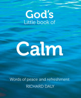 God's Little Book of Calm: Words of peace and refreshment - Retail Maharaj