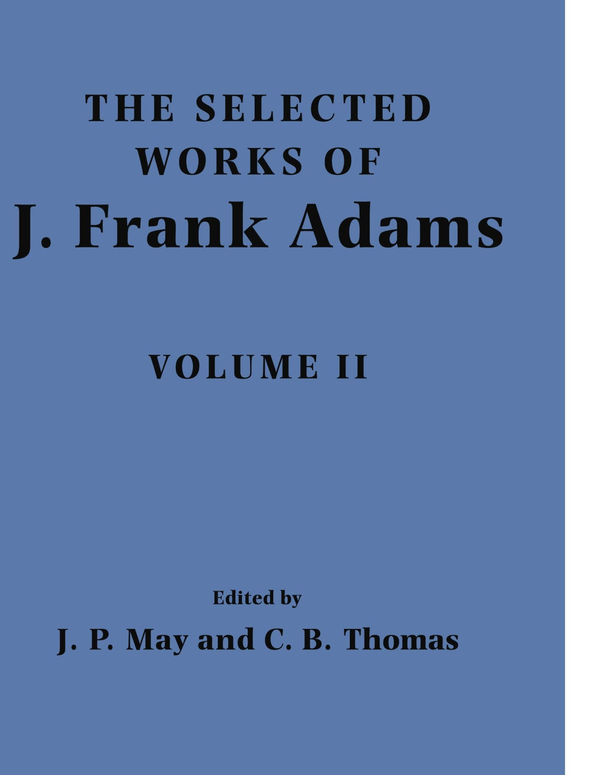 The Selected Works of J. Frank Adams: Volume 2 (The Selected Works of J. Frank Adams 2 Volume Paperback Set) - Retail Maharaj
