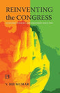 Reinventing the Congress: Economic Policies and Strategies Since 1991 - Retail Maharaj