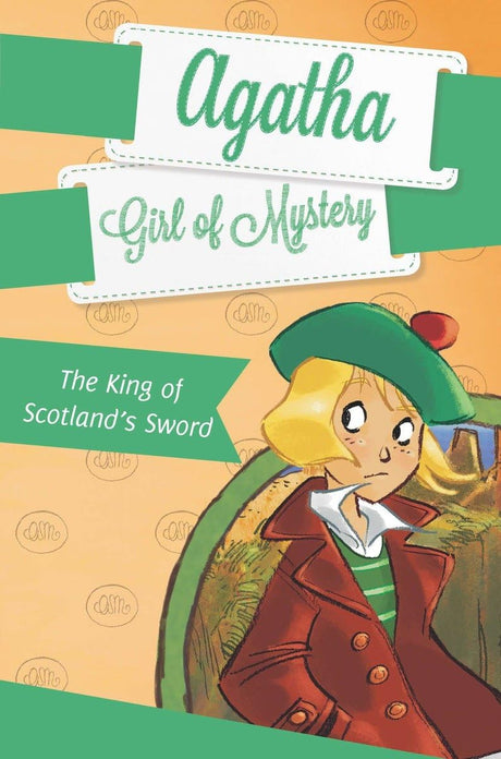 The King of Scotland's Sword #3 (Agatha: Girl of Mystery) - Retail Maharaj
