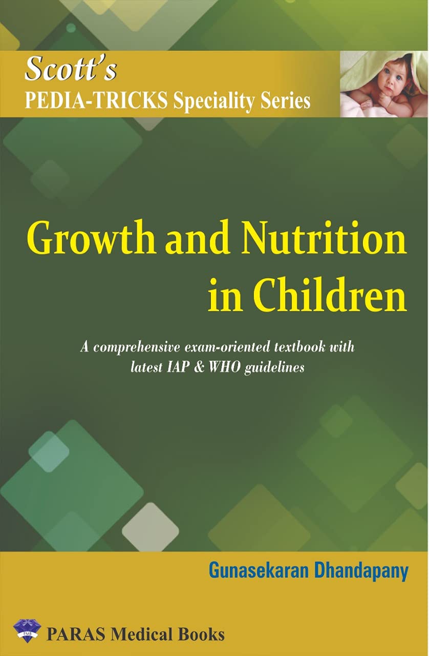 Scotts Pedia-Tricks Speciality Series: Growth and Nutrition in Children 1st/2021 - Retail Maharaj