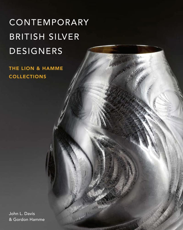 Contemporary British Silver Designers: The Lion & Hamme Collections - Retail Maharaj