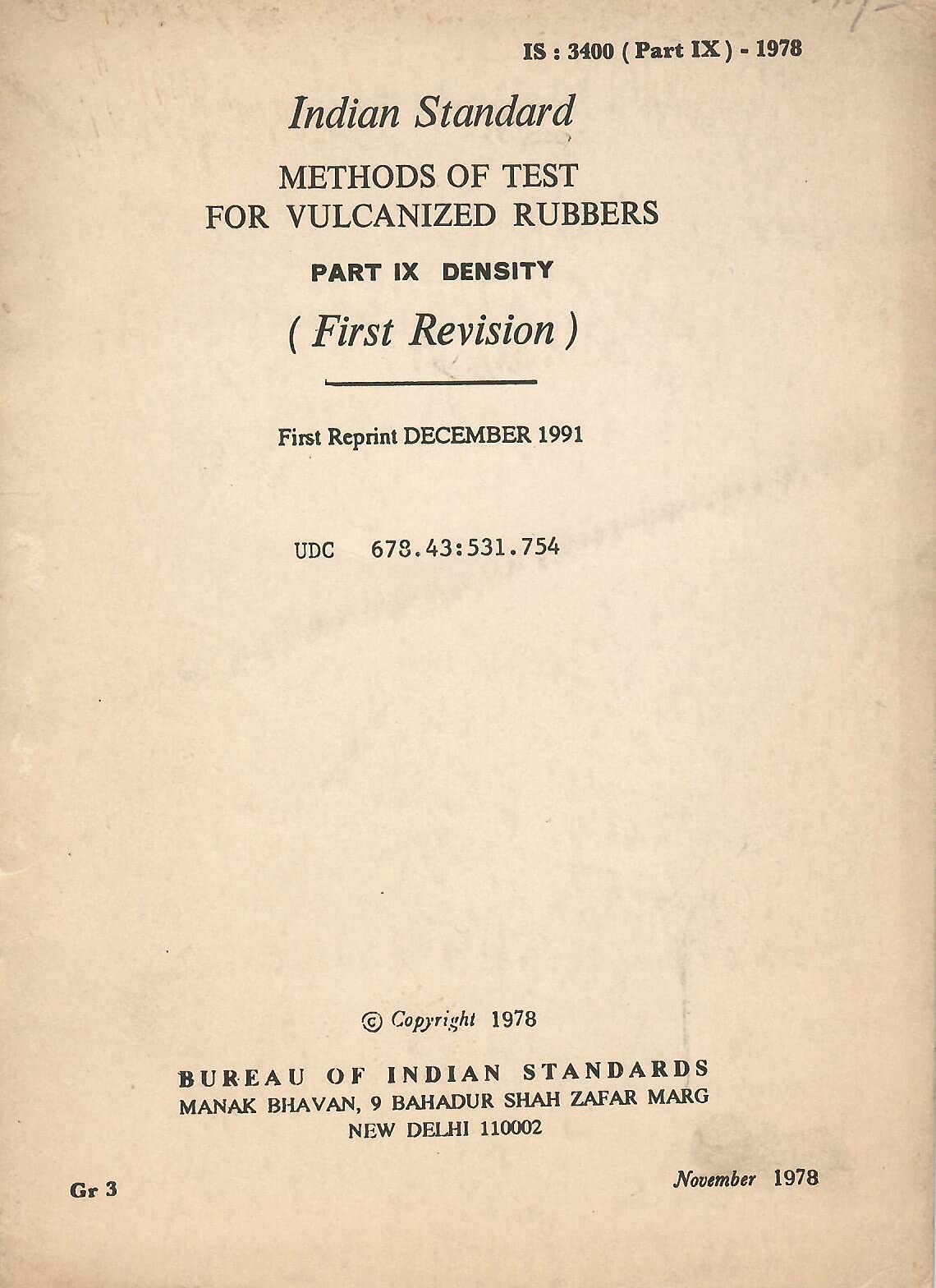 IS : 3400 (Part IX) - 1978 - Methods of Test for Vulcanized Rubbers - Part IX Density (First Revision) [Paperback] BIS