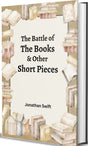 The Battle Of The Books & Other Short Pieces - Retail Maharaj