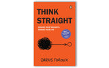 Think Straight: Change Your Thoughts, Change Your Life | Master Your Mind, Overcome Negative Thinking, and Transform Your Life | A Practical Guide to ... of Your Thoughts and Achieving Success - Retail Maharaj