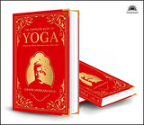 The Complete Book of Yoga: KARMA YOGA | BHAKTI YOGA | RĀJA YOGA | JNĀNA YOGA (Deluxe Silk Hardbound) - Retail Maharaj