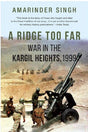 A Ridge Too Far: War in the Kargil Heights, 1999 - Retail Maharaj