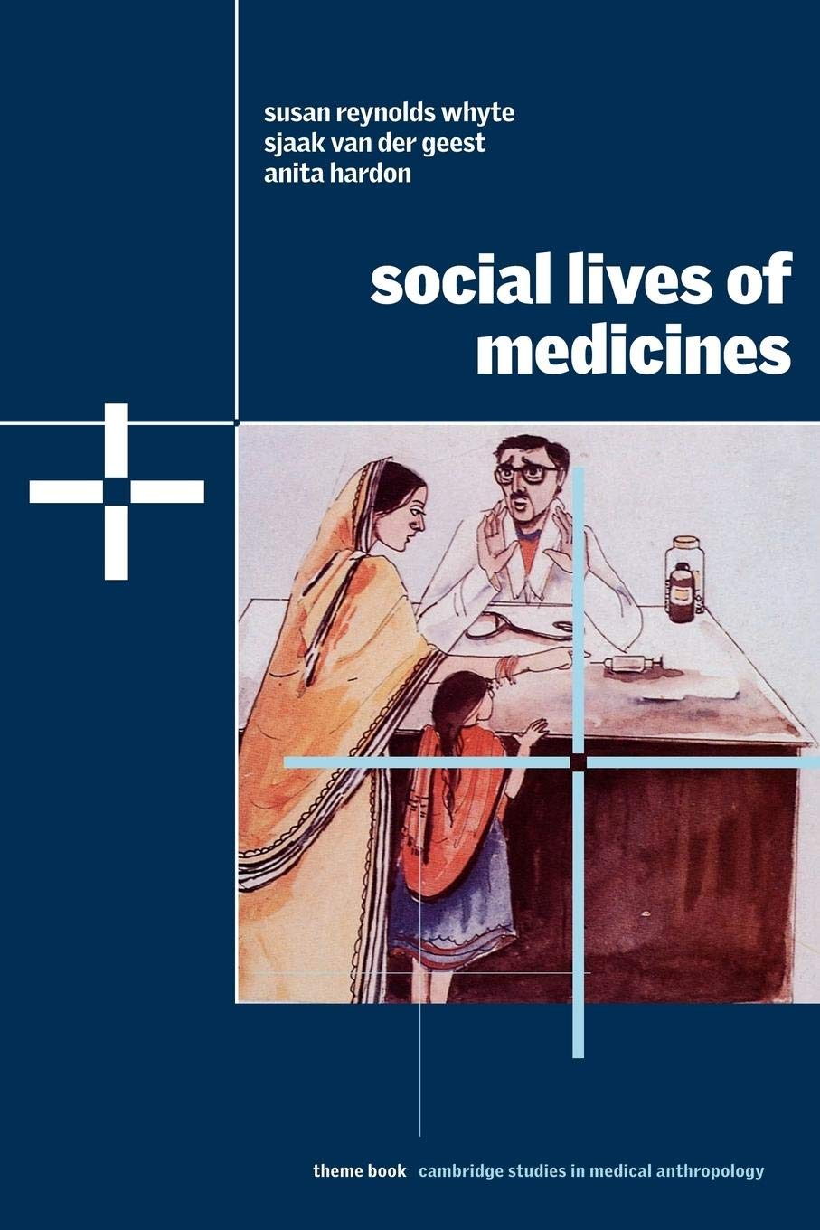 Social Lives of Medicines: 10 (Cambridge Studies in Medical Anthropology) - Retail Maharaj